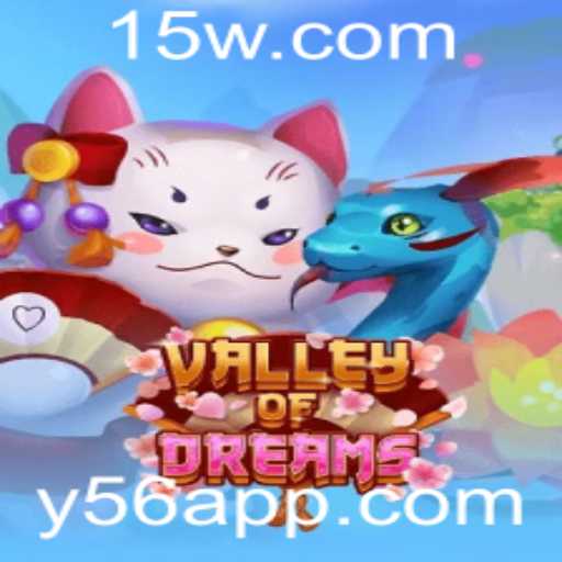 Valley of Dreams: A New Adventure Awaits